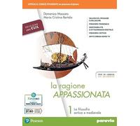 La ragione appassionata. CLIL. Philosophy in English. Con I valori della logica. Per i Licei e gli Ist. magistrali. Con e-book. Con espansione online. La filosofia antica e medievale (Vol. 1)