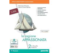 La ragione appassionata. CLIL. Philosophy in English. Con I valori della logica. Per i Licei e gli Ist. magistrali. Con e-book. Con espansione online. La filosofia moderna (Vol. 2)