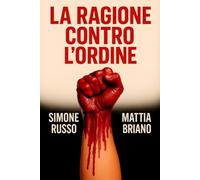 La ragione contro l'ordine