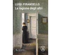 La ragione degli altri. Con espansione online
