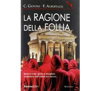 La ragione della follia