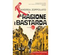 La ragione è bastarda