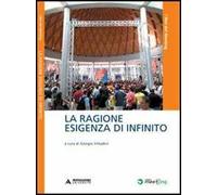 La ragione esigenza di infinito
