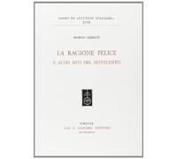 La ragione felice e altri miti del Settecento