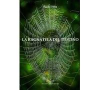 La ragnatela del destino