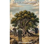 La Raíz de las Cosas 3: Herederos de la Guerrificación