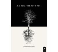 La raíz del asombro