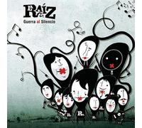 La Raiz - Guerra Al Silencio