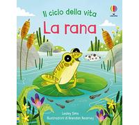 La rana. Ediz. a colori