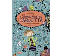 La rana gracida sempre due volte. Le (stra)ordinarie (dis)avventure di Carlotta