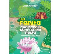 La ranita que perdió su traje de fiesta