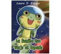 La ranita que viajo al espacio