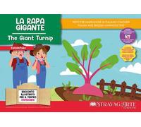 La rapa gigante. Storia kamishibai. Ediz. italiana e inglese. Con burattini da ritagliare. Con flashcards. Con materiali educativi stampabili