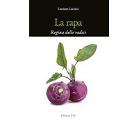 La rapa. Regina delle radici