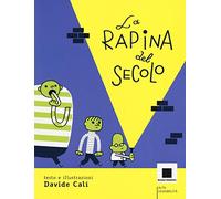 La rapina del secolo