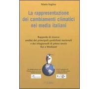 La rappresentazione dei cambiamenti climatici nei media italiani