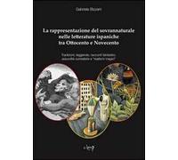 La rappresentazione del sovrannaturale nelle letterature ispaniche tra Ottocento e Novecento