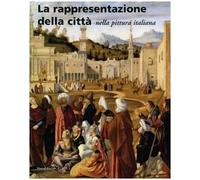 La rappresentazione della città nella pittura italiana