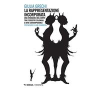 La rappresentazione incorporata. Una etnografia del corpo tra stereotipi coloniali e arte contemporanea