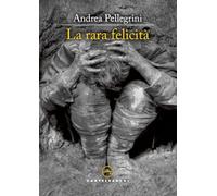 La rara felicità. Ungaretti in trincea