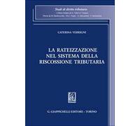 La rateizzazione nel sistema della riscossione tributaria