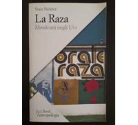 La Raza. Messicani negli USA