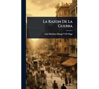 La Razon De La Guerra