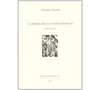 La razza degli uomini perduti e altre prose