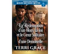 La Rédemption d'un Hors-a-loi et le Cœur Solitaire: Édition en gros caractères
