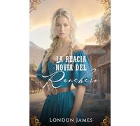 La Reacia Novia del Ranchero