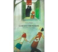 La realtà come passione. Filosofia, politica, responsabilità in Giorgio Gaber