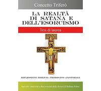 La realtà di Satana e dell'esorcismo