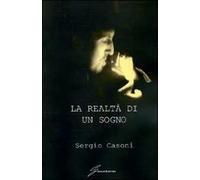 La realtà di un sogno