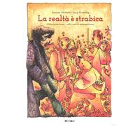 La realtà è strabica. (Alice brum brum - nella riserva metropolitana) - Ma...