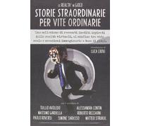 Libri Realta In Gioco. Storie Straordinarie Per Vite Ordinarie (La)
