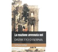 La reazione avvenuta nel Distretto d'Isernia