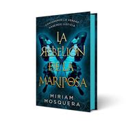La rebelión de la mariposa/ The Butterfly Rebellion