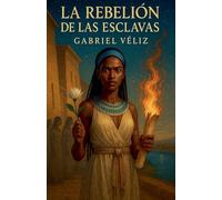 La rebelión de las esclavas