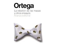 La rebelión de las masas y otros ensayos [Lingua spagnola]