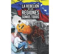 La rebelión de las regiones somos todos