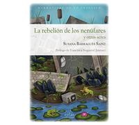 La rebelión de los nenúfares y otros seres: 28