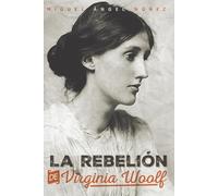La rebelión de Virginia Woolf