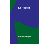 La Rebelle
