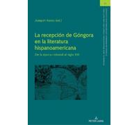 La recepción de Góngora en la literatura hispanoamericana (Copertina rigida)
