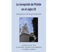La Recepción de Platón En El Siglo XX (Copertina rigida)