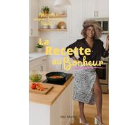 La Recette du Bonheur