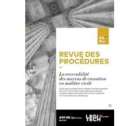 La recevabilité des moyens de cassation en matière civile: 7-8