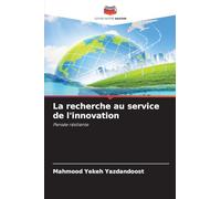 La recherche au service de l'innovation: Pensée résiliente
