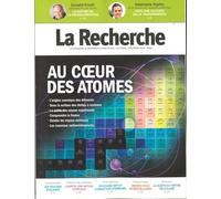 La Recherche n°583 : Au coeur des atomes - Octobre/Décembre 2025