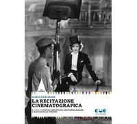 La recitazione cinematografica